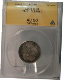 【極美品/品質保証書付】 アンティークコイン コイン 金貨 銀貨 [送料無料] 1905 R ITALY SILVER 1 ONE LIRE ANACS AU 50 DETAILS CLEANED RARE COIN TONED