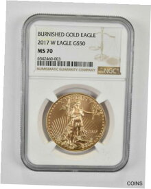 【極美品/品質保証書付】 アンティークコイン 金貨 MS70 2017-W $50 Burnished American Gold Eagle - Graded NGC *0067 [送料無料] #got-wr-011749-670