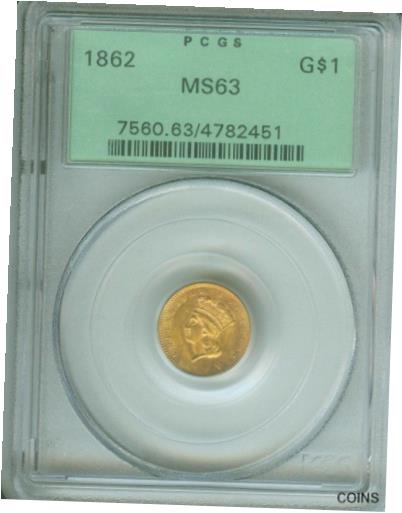  アンティークコイン コイン 金貨 銀貨  [送料無料] 1862 $1 Gold Dollar G$1 PCGS MS63 MS-63 Civil War OGH GREEN HOLDER OGH