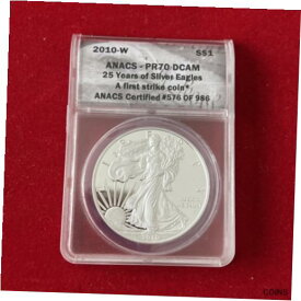 【極美品/品質保証書付】 アンティークコイン 銀貨 2010-W Eagle Silver Dollar ANACS PR-70 DCam 25 Years Of Silver Eagle [送料無料] #sof-wr-012095-1658