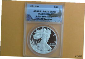 【極美品/品質保証書付】 アンティークコイン 銀貨 2010-W PROOF American Eagle Silver Dollar ANACS PR70 DCAM First Strike [送料無料] #sof-wr-012095-2585