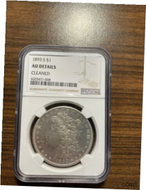 【極美品/品質保証書付】 アンティークコイン 銀貨 1893-S Morgan Silver Dollar $1 NGC Genuine ALMOST UNCIRCULATED Details Cleaned [送料無料] #sot-wr-012096-639