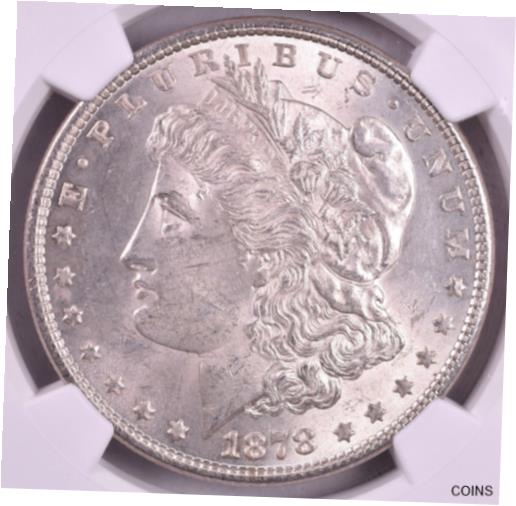  アンティークコイン コイン 金貨 銀貨  [送料無料] 1878 7TF Rev 79 Morgan Silver Dollar - NGC MS62 【送料無料キャンペーン?】