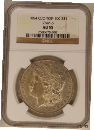  アンティークコイン コイン 金貨 銀貨  [送料無料] 1884 0 0 Top-100 Morgan Silver Dollar NGC AU-55