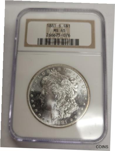  アンティークコイン コイン 金貨 銀貨  [送料無料] MS65 1881-S Morgan Silver Dollar - Graded NGC MS 65 【75%OFF!】