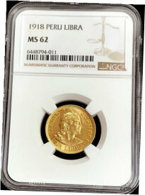 【極美品/品質保証書付】 アンティークコイン コイン 金貨 銀貨 [送料無料] 1918 GOLD PERU UN LIBRA POUND COIN LIMA MINT NGC MINT STATE 62