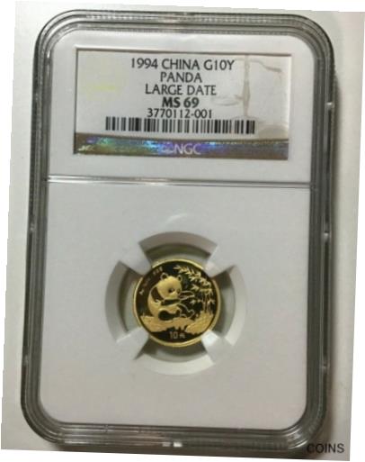 当店は最高な サービスを提供します  アンティークコイン コイン 金貨 銀貨  [送料無料] 1994 Gold China Panda 10 Yuan NGC MS 69 Large Date 1 10oz G10Y "SCARCE DATE "