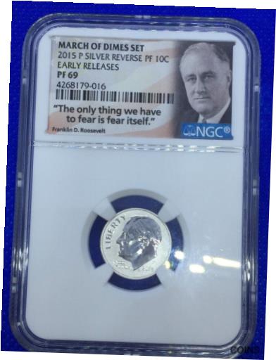 【56%OFF!】  アンティークコイン コイン 金貨 銀貨  [送料無料] 2015 P SILVER REVERSE PF 10C NGC PF69 EARLY RELEASES MARCH OF DIMES (EB1009667)