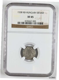 【極美品/品質保証書付】 アンティークコイン 銀貨 1538 KB Hungary Silver Denar NGC XF 45 - 68185B [送料無料] #sot-wr-012137-3902