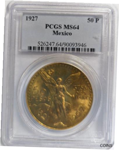 アンティークコイン 金貨 1927 Mexico 50 Pesos - Centenario With Denomination - PCGS MS64 (Gold) [送料無料] #got-wr-012186-352