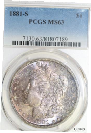 【60％OFF】  アンティークコイン コイン 金貨 銀貨  [送料無料] 1881-S Morgan 90% Silver Dollar Rainbow Toned Obv. PCGS Graded MS 63 (81807189)