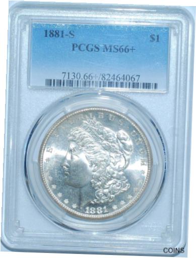 【極美品/品質保証書付】 アンティークコイン コイン 金貨 銀貨 [送料無料] 1881 S PCGS MS66+ Morgan Silver Dollar：金銀プラチナ ワールドリソース