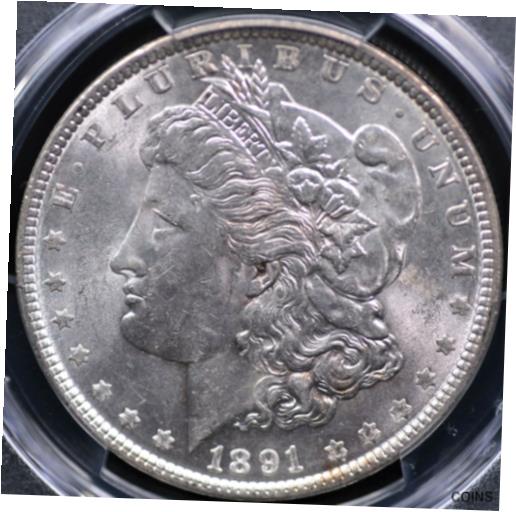  アンティークコイン コイン 金貨 銀貨  [送料無料] 1891 MORGAN DOLLAR PCGS MS 62 CHROMEY WHITE WITH NICE CARTWHEEL LUSTER AND A