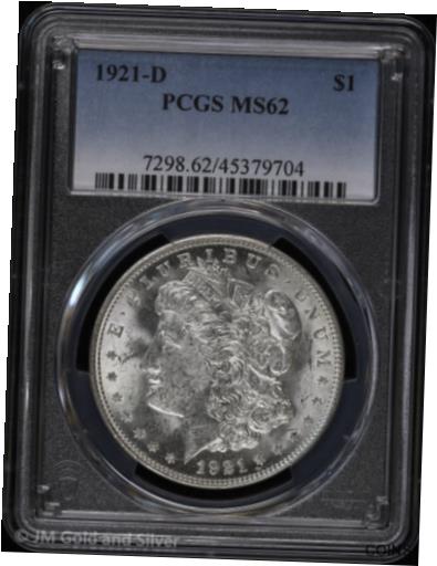 【通販  アンティークコイン コイン 金貨 銀貨  [送料無料] 1921-D $1 Morgan Silver Dollar PCGS MS 62 | Uncirculated UNC