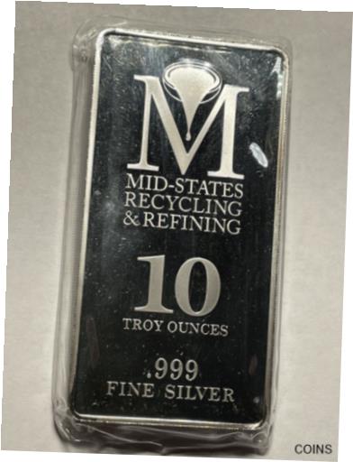  アンティークコイン コイン 金貨 銀貨  [送料無料] Mid- States Recycling  Refining 10 Troy Oz .999 Fine Silver Bar- Sealed 超話題新作
