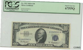 【極美品/品質保証書付】 アンティークコイン 銀貨 1953A $10 Silver Certificate FR#1707 PCGS Superb Gem 67 PPQ [送料無料] #sot-wr-013307-1364