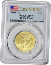 【極美品/品質保証書付】 アンティークコイン 金貨 2016-W Betty Ford First Spouse $10 Gold MS70 First Strike PCGS [送料無料] #got-wr-013307-1667