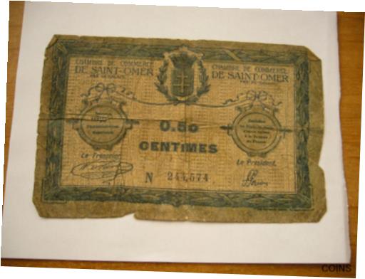  アンティークコイン コイン 金貨 銀貨  [送料無料] 1914 France Chambre De Commerce De Saint -Omer 50 Centimes Bank Note