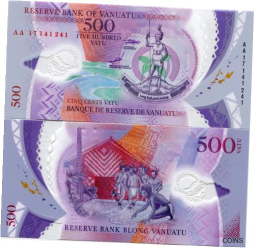  アンティークコイン コイン 金貨 銀貨  [送料無料] Vanuatu 500 Vatu PNew 2017 Stunning Polymer 2017 Banknote AA Prefix Uncirculated