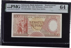 【極美品/品質保証書付】 アンティークコイン コイン 金貨 銀貨 [送料無料] Indonesia 100 Rupiah P-59* RL3 1958 Replacement PMG 64 Choice Unc