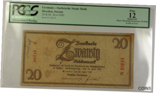 【極美品/品質保証書付】 アンティークコイン コイン 金貨 銀貨 [送料無料] 26.4.1945 Germany Dresden Saxony 20 Reichsmark Bank Note PCGS F-12 Apparent：金銀プラチナ ワールドリソース