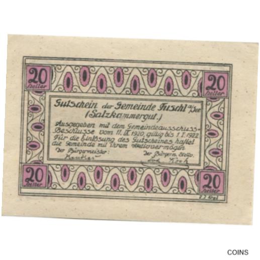 アンティークコイン コイン 金貨 銀貨 [送料無料] [#285856] Banknote Austria Fuschl 20 Heller paysage 1922 UNC Mehl:FS 215e