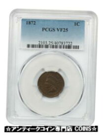 【極美品/品質保証書付】 アンティークコイン コイン 金貨 銀貨 [送料無料] 1872 1c PCGS VF25 - Key Date - Indian Cent - Key Date