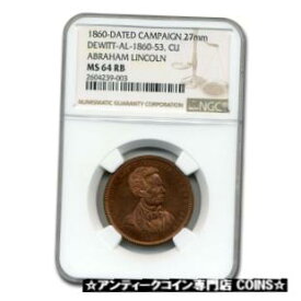 【極美品/品質保証書付】 アンティークコイン コイン 金貨 銀貨 [送料無料] 1860 Lincoln Campaign Medal MS-64 NGC (Red/Brown) - SKU#227068