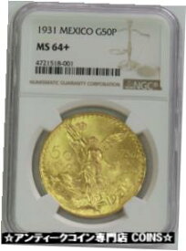 【極美品/品質保証書付】 アンティークコイン 金貨 1931 GOLD MEXICO 50 PESOS NGC MINT STATE 64+ [送料無料] #got-wr-3724-8