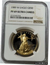 【極美品/品質保証書付】 アンティークコイン 金貨 1989 W GOLD $50 AMERICAN EAGLE COIN NGC PROOF 69 ULTRA CAMEO [送料無料] #gct-wr-3902-222