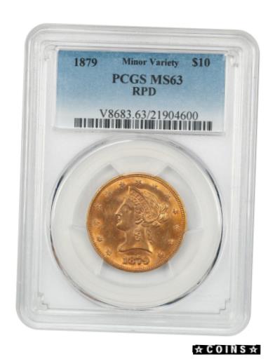 【極美品/品質保証書付】 アンティークコイン 金貨 1879 $10 PCGS MS63 (Repunched Date) Popular Issue - Liberty Eagle - Gold Coin [送料無料] #gct-wr-4085-202：金銀プラチナ ワールドリソース