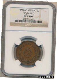 【極美品/品質保証書付】 アンティークコイン コイン 金貨 銀貨 [送料無料] 1930 MO Mexico 5 Centavos. Square O. NGC XF45 Brown