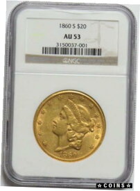 【極美品/品質保証書付】 アンティークコイン 金貨 1860 S GOLD $20 LIBERTY DOUBLE EAGLE COIN NGC ABOUT UNC 53 [送料無料] #gct-wr-4232-213