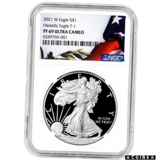  アンティークコイン コイン 金貨 銀貨  [送料無料] 2021 W American Silver Eagle Proof NGC PF69 UCAM Flag Label