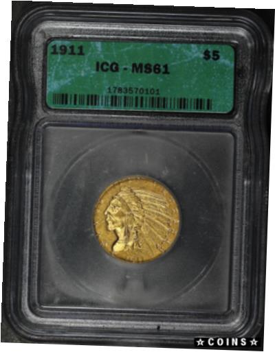 アンティークコイン コイン 金貨 銀貨 [送料無料] 1911 Half Eagle $5 Gold Indian ICG MS-61のサムネイル