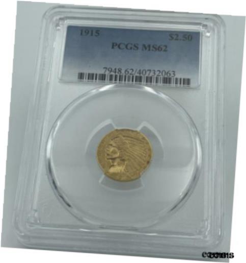アンティークコイン コイン 金貨 銀貨 [送料無料] 1915 PCGS MS62 $2.5 Gold Indian Great Eye Appeal