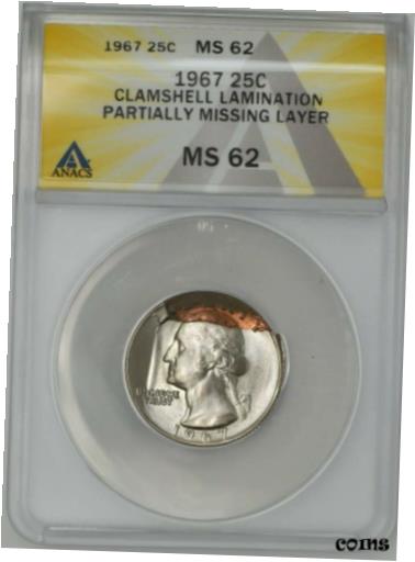 アンティークコイン コイン 金貨 銀貨 [送料無料] 1967 Washington Quarter 25c Mint Error Clamshell Lamination MS62 ANACSのサムネイル