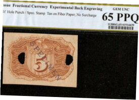 【極美品/品質保証書付】 アンティークコイン コイン 金貨 銀貨 [送料無料] 5 CENT EXPERIMENTAL FRACTIONAL CURRENCY SPECIMEN NOTE PAPER MONEY PCGS 65 PPQ