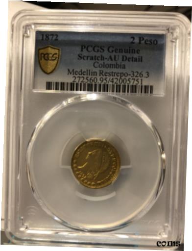 アンティークコイン コイン 金貨 銀貨 [送料無料] 1872 GOLD COLOMBIA 2 PESOS PCGS Scratch - AU Detail Medellin Restrepoのサムネイル
