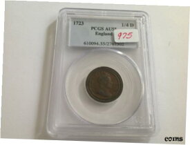 【極美品/品質保証書付】 アンティークコイン コイン 金貨 銀貨 [送料無料] 1723 England 1/4 D PCGS AU 55