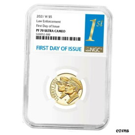 2021-W プルーフ $5 ゴールド 国内法執行 NGC PF70UC FDI ファースト ラベル2021-W Proof $5 Gold National Law Enforcement NGC PF70UC FDI First Label