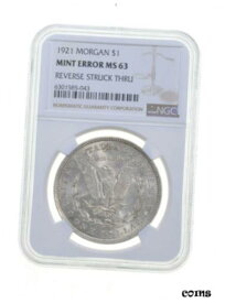 【極美品/品質保証書付】 アンティークコイン コイン 金貨 銀貨 [送料無料] Mint Error MS63 1921 Morgan Silver Dollar - REV Struck Thru - Graded NGC *5650