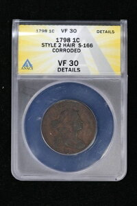 1798�N �h���[�v�o�X�g ���[�W�Z���g ANACS�X�^�C�� 2�w�A S-166 VF 30 �ڍו��H 3XRL