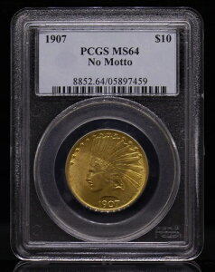 1907�N G$10 �C���f�B�A�� ���b�g�[�Ȃ� PCGS MS64