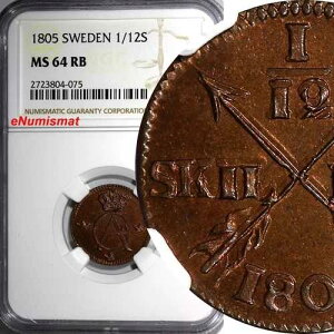 �X�E�F�[�f�� �O�X�^�t4�� ���� 1805�N 1/12�C���` �X�L�������O NGC MS64 RB �g�b�v�O���[�h KM# 563 (075)