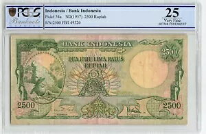 インドネシア 2500 ルピア 1957、P-54a、高額紙幣、PCGS 25 VF 非常に上質です。