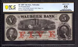 1857�N $5 WAUBEEK BANK DE SOTO NEBRASKA OBSOLETE BANK MUTE PCGS B UNC AU 55�ɂ���