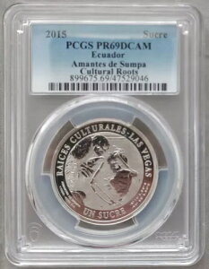 �G�N�A�h�� �V���o�[ �v���[�t 1 �X�N�� �R�C�� 2015 �N �A�}���e�X�����̃��[�c PCGS PR69 �g�b�v