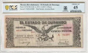 Mex Rev / El Estado de Durango P#S752 M1512b L.1913 / (1)915 5 �y�\ PCGS ChXF45