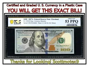 $100 2017A PCGS「UNC 53 PPQ について」?? 2190-D ?? FRB Resv Note ?? クリーブランド??